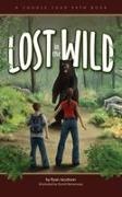 Ryan Jacobson, David Hemenway, Ryan Jacobson - Lost in the Wild A Choose Your Path Book