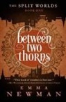 Emma Newman - Between Two Thorns