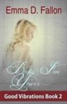 Emma Fallon - Baby, I'm Yours