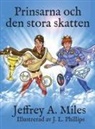 Jeffrey A. Miles - Prinsarna och den stora skatten