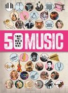 Rob Baker, Qeb - 50 Things You Should Know about Music