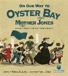 Kulling, Monica Kulling, Monica/ Sala Kulling, Sala, Felicita Sala - On Our Way to Oyster Bay