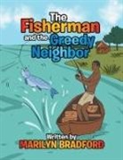 Marilyn Bradford - The Fisherman and the Greedy Neighbor