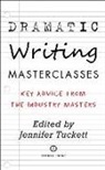 Jennifer Tuckett - Dramatic Writing Masterclasses