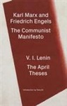 Friedrich Engels, V. I. Lenin, V.I. Lenin, Karl Marx, Karl Engels Marx, Ali Tariq - The Communist Manifesto/the April Theses