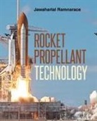 Jawaharlal "Ram" Ramnarace - Rocket Propellant Technology
