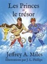 Jeffrey A. Miles - Les Princes Et Le Tresor