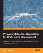 Ryan Watkins - Procedural Content Generation for Unity Game Development
