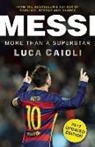 Luca Caioli - Messi - 2017 Updated Edition