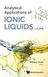 Mihkel Koel, Koel Mihkel, Mihkel Koel, Mihkel Koel, Mihkel (Tallinn Univ Of Technology Koel - Analytical Applications of Ionic Liquids