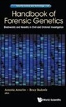 Antaonio Amorim, Antonio Amorim, Antonio (Univ Of Porto Amorim, Amorim Antonio, Amorim Antonio, Antonio Amorim &amp; Bruce Budowle... - HANDBOOK OF FORENSIC GENETICS
