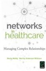 M. Anderson-Wallace, Murray Anderson-Wallace, B. Malby, Becky Malby - Networks in Health Care