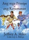 Jeffrey A. Miles - Ang mga Prinsipe at ang Kayamanan