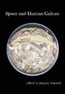 Jacques Arnould, Jacques Arnould - Space and Human Culture