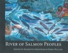 Jeannette Armstrong, Gerry William - River of Salmon Peoples