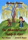 Rolf Svensen, Jeffery E. Doherty - The Adventures of Teddy and Karl: Bedtime Stories