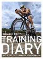 Joe Friel, Friel Joe - The Triathlete's Training Diary
