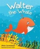 Olivia Carmichael, Brett Guldin - Walter the Whale