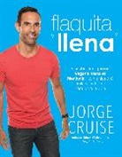 Jorge Cruise - Flaquita y llena