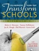 Tammy Heflebower, Hoegh Jan, Robert Marzano, Robert J Marzano, Robert J. Marzano - Collaborative Teams That Transform Schools