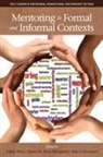 Rita A. Kenahan, Kathy Peno, Elaine M. Silva Mangiante - Mentoring in Formal and Informal Contexts