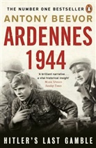 Antony Beevor - Ardennes 1944