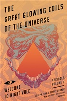 Jeffrey Cranor, Joseph Fink - The Great Glowing Coils of the Universe