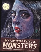 Emil Ferris, Emil Ferris, Ferris Emil - My Favorite Thing Is Monsters