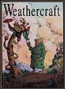 Jim Woodring, Jim Woodring - Weathercraft