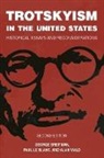 Paul Le Blanc, Blanc Paul Le, George Breitman, Breitman George, Paul Le Blanc, Alan Wald... - Trotskyism in the United States