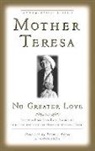 Mother Teresa, Mother Theresa, Teresa, Mother Teresa - No Greater Love