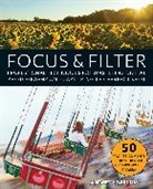 Andrew Darlow - Focus and Filter