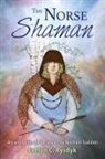Evelyn C. Rysdyk, Evelyn Rysdyk C - The Norse Shaman