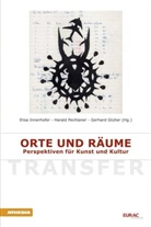 Hannsjörg Voth, Glüher, Glüher, Gerhard Glüher, Elis Innerhofer, Elisa Innerhofer... - TRANSFER - Orte und Räume