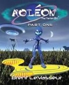 Brent LeVasseur, Brent LeVasseur - Aoleon The Martian Girl
