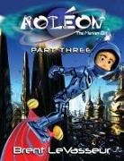 Brent LeVasseur, Brent LeVasseur - Aoleon The Martian Girl