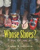 Stephen R Swinburne, Stephen R. Swinburne - Whose Shoes?