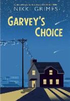 Nikki Grimes - Garvey's Choice