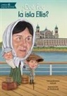 Patricia Brennan Demuth, Patricia Brennan Demuth, David Groff - ¿Qué Fue La Isla Ellis?