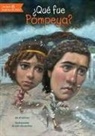 Jim O'Connor, John Hinderliter - ¿Qué Fue Pompeya?