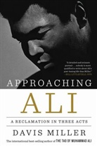 Davis Miller - Approaching Ali