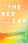 Marcy Dermansky - The Red Car
