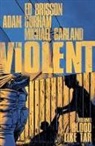 Ed Brisson, Ed Brisson, Adam Gorham, Adam Gorham - The Violent Volume 1: Blood Like Tar