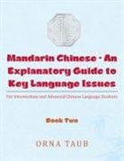 Orna Taub - Mandarin Chinese-An Explanatory Guide to Key Language Issues