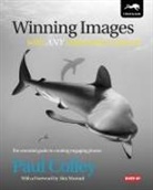 Paul Colley - Winning Images with Any Underwater Camera