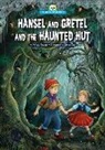 Wiley Blevins, Steve Cox - Hansel and Gretel and the Haunted Hut