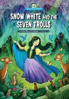 Wiley Blevins, Steve Cox - Snow White and the Seven Trolls