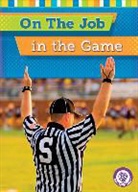 Jessica Cohn, Lauren Scheuer - On the Job in the Game