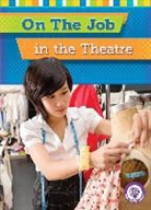 Jessica Cohn, Lauren Scheuer - On the Job in the Theatre
