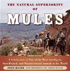 John Hauer - The Natural Superiority of Mules